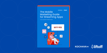 The Mobile Marketing Guide for Streaming Apps